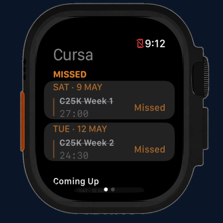Cursa Watch MISSED section listing two uncompleted plan workouts — C25K Week 1 on Sat 9 May and C25K Week 2 on Tue 12 May, both struck through with a Missed badge — above a Coming Up section.